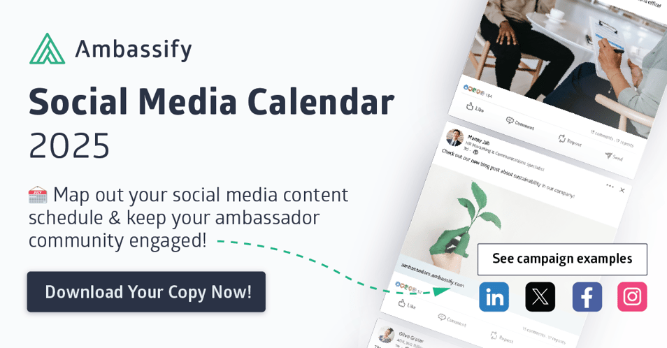Download our 2025 Social Media Calendar | Ambassify
